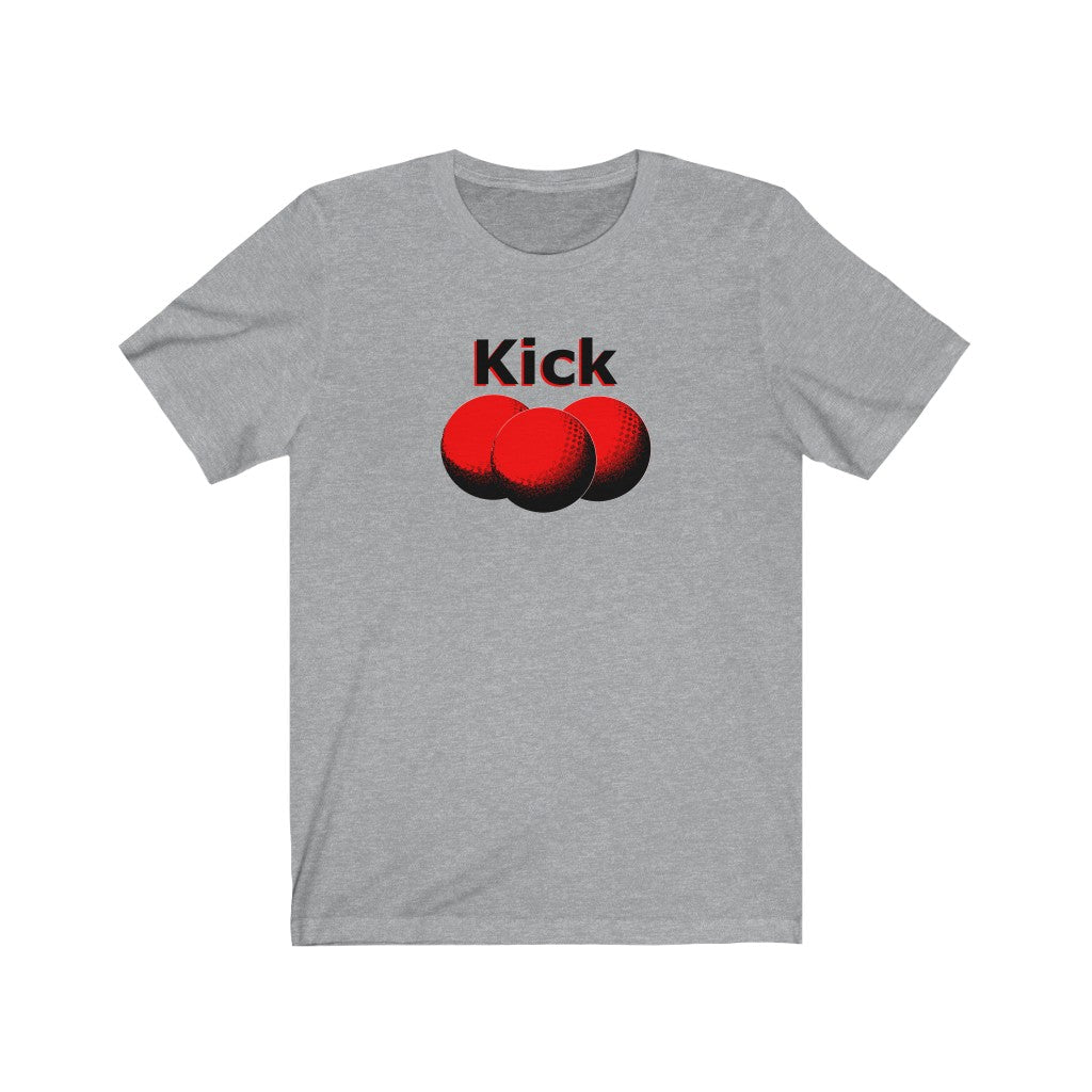 Kickball Motivational Unisex Jersey Short Sleeve T Shirt