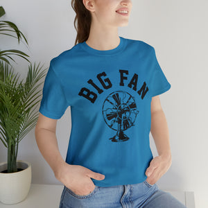 Big Fan Mens Womens Jersey Short Sleeve T Shirt Pun Dad Jokes 2020